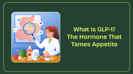 Image of What Is GLP-1? The Hormone That Tames Appetite