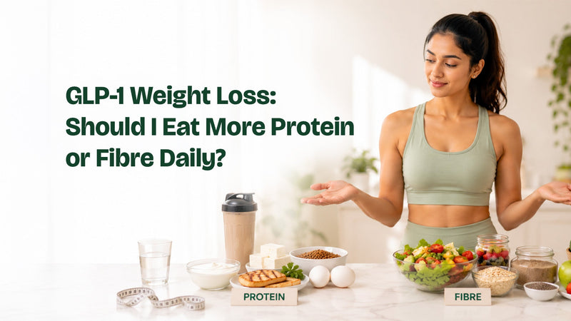 GLP-1 Weight Loss: Should I Eat More Protein or Fibre Daily?
