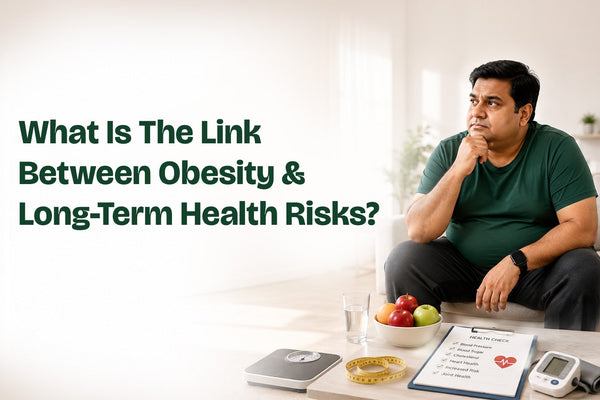What Is The Link Between Obesity & Long-Term Health Risks?