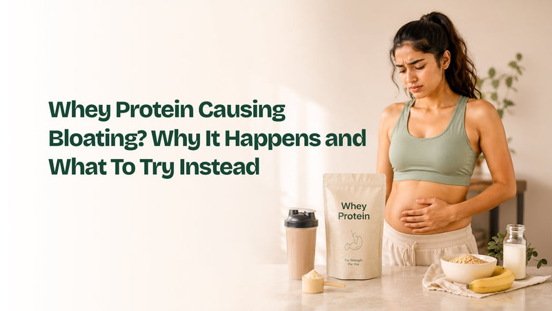 Whey Protein Causing Bloating? Why It Happens and What To Try Instead