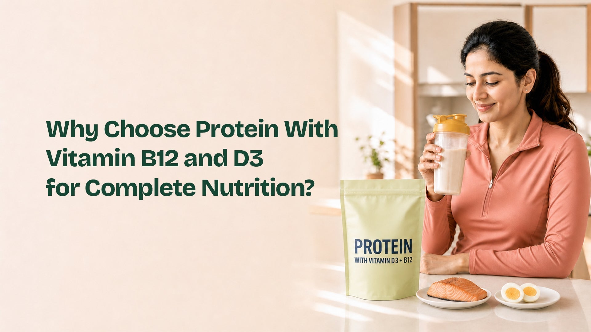 Image of Why Choose Protein With Vitamin B12 and D3 for Complete Nutrition?