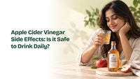 Apple Cider Vinegar Side Effects: Is it Safe to Drink Daily?