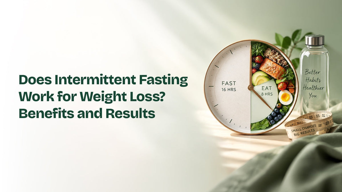 Does Intermittent Fasting Work for Weight Loss? Benefits and Results